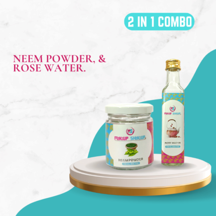 2 IN 1 COMBO PACK - NEEM POWDER, ROSE WATER.