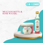 2 IN 1 COMBO PACK - MULTANI MITTI, ROSE WATER.